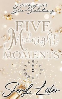 bokomslag Five Midnight Moments: New Year Bae-Solutions