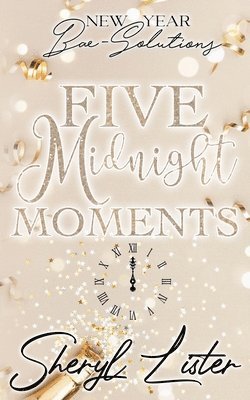 bokomslag Five Midnight Moments: New Year Bae-Solutions