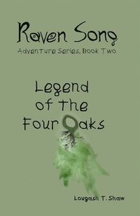 bokomslag Legend of the Four Oaks