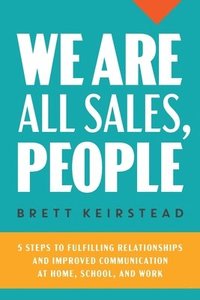 bokomslag We Are All Sales, People