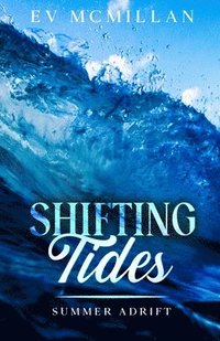 bokomslag Shifting Tides, Summer Adrift