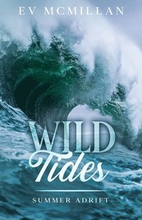 bokomslag Wild Tides, Summer Adrift