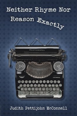 Neither Rhyme Nor Reason Exactly 1