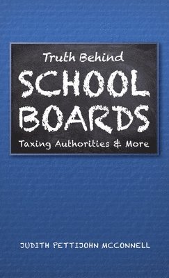 Truth Behind School Boards 1