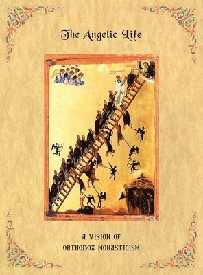 Father Ephraim - Angelic Life, Inbunden. Tillgänglighet: Lägg i varukorg