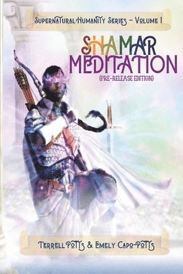 Shamar Meditation: Pre-Release Edition 1