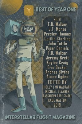 Interstellar Flight Magazine Best of Year One 1