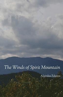 The Winds of Spirit Mountain