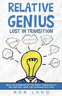 bokomslag Relative Genius: Lost in Transition