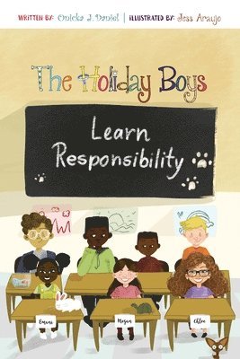 bokomslag The Holiday Boys Learn Responsibility