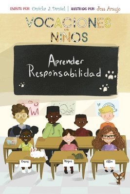 The Holiday Boys Learn Responsibility Spanish: Vocaciones Ninos Aprender Responsabilidad 1