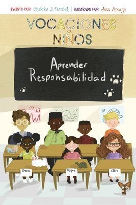 The Holiday Boys Learn Responsibility Spanish: Vocaciones Ninos Aprender Responsabilidad
