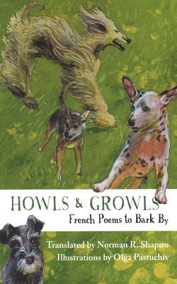 Howls & Growls: French Poems to Bark by 1