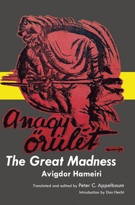 Avigdor Hameiri, Peter Appelbaum - The Great Madness, Häftad