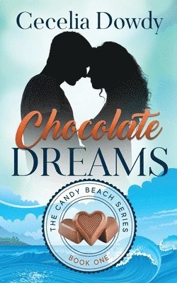 bokomslag Chocolate Dreams: A Clean and Wholesome Inspirational Contemporary Romance