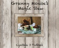 bokomslag Granny Mouse's Magic Stew