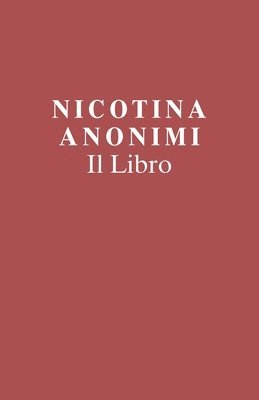 Nicotina Anonimi Il Libro (Italian Edition) 1