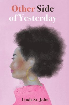 Linda St John, Linda St. John, Donna Shannon - Other Side of Yesterday, Häftad