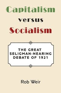 bokomslag Capitalism Versus Socialism