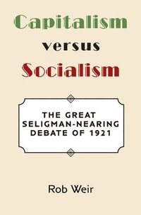 bokomslag Capitalism Versus Socialism