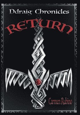 Carmen Rubino - Ddraig Chronicles, Inbunden