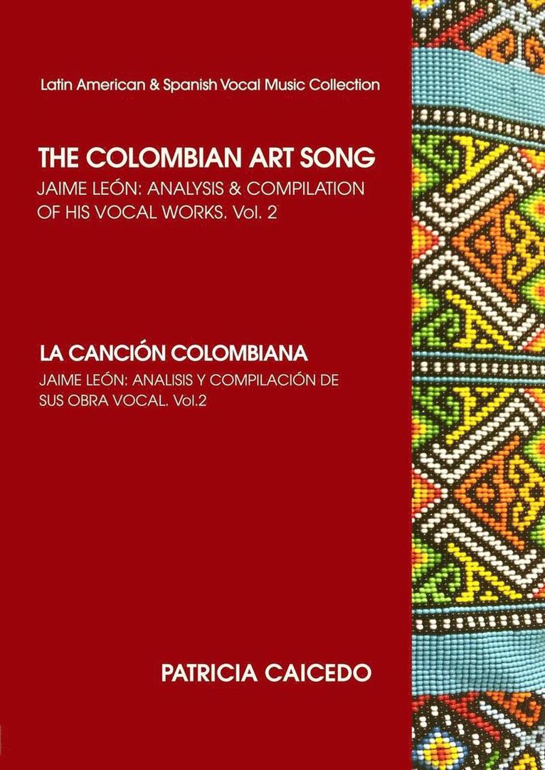 The Colombian Art Song Jaime Le?n 1