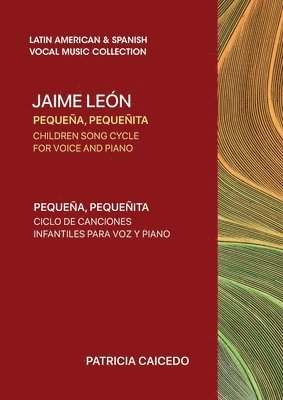 bokomslag Pequeña pequeñita CHILDREN SONG CYCLE FOR VOICE AND PIANO