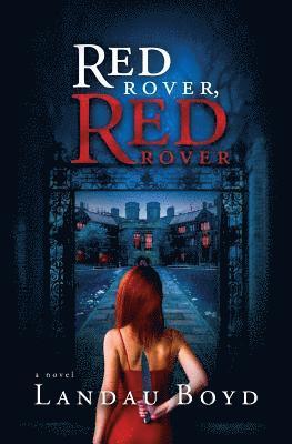 Red Rover, Red Rover 1