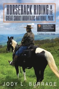 bokomslag Horseback Riding in the Great Smoky Mountains National Park