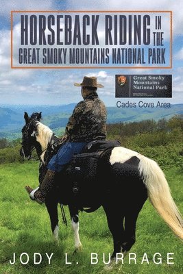 bokomslag Horseback Riding in the Great Smoky Mountains National Park