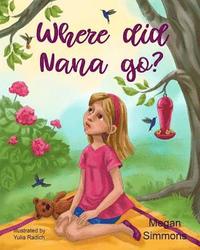 bokomslag Where Did Nana Go?