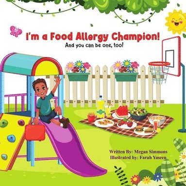 bokomslag I'm a Food Allergy Champion And You Can Be One, Too!