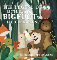 bokomslag The Legend of Little Bigfoot's Ice Cream Cone