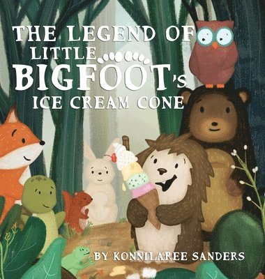 bokomslag The Legend of Little Bigfoot's Ice Cream Cone
