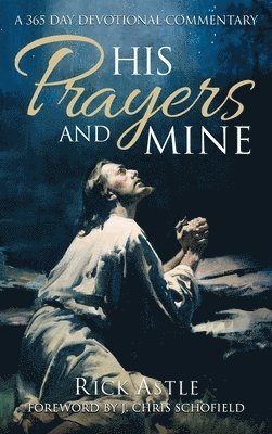 His Prayers and Mine 1