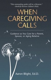 bokomslag When Caregiving Calls