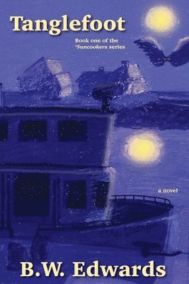 Tanglefoot: Book one of the 'Suncookers series