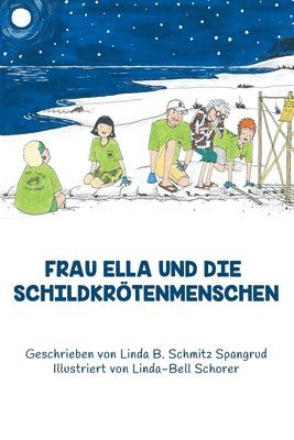 bokomslag Frau Ella Und Die Schildkrötenmenschen