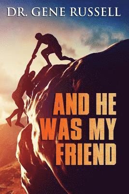 Gene E Russell, Gene E. Russell, GENE E RUSSELL - And He Was My Friend, Häftad