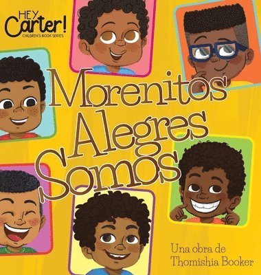 Thomishia Booker - Morenitos Alegres Somos, Inbunden