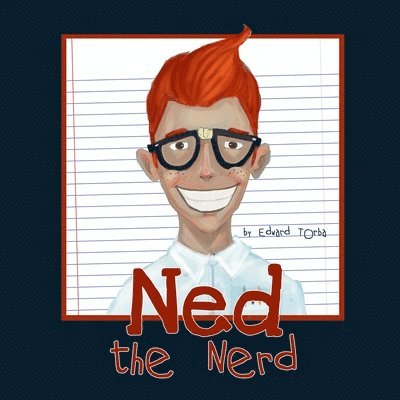 Ned the Nerd 1