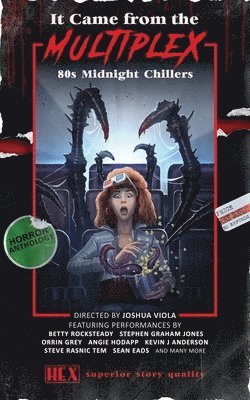 Kevin J Anderson, Stephen Graham Jones, Joshua Viola - It Came from the Multiplex, Häftad