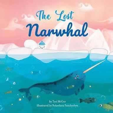 bokomslag The Lost Narwhal