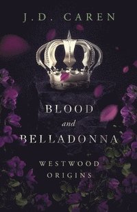bokomslag Blood and Belladonna