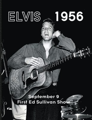 Elvis September 9, 1956 1