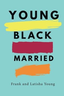 bokomslag Young Black and Married