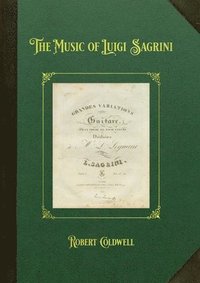 bokomslag The Music of Luigi Sagrini