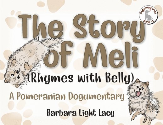 The Story of Meli (Rhymes with Belly) 1