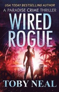 bokomslag Wired Rogue