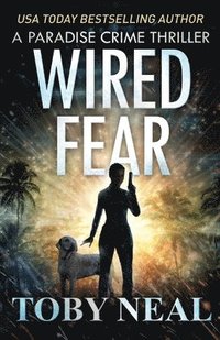 bokomslag Wired Fear